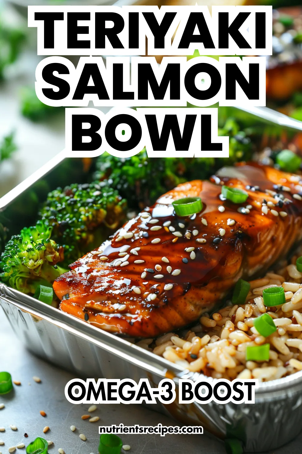 Teriyaki salmon bowl with rice, broccoli, edamame, and avocado—omega-3 rich meal prep